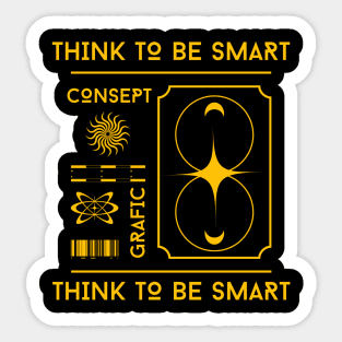 be smart Sticker